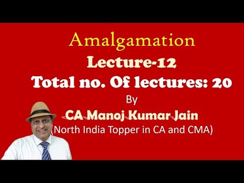 Amalgamation for CA Inter | Lecture 12 Ratio of Exchange Redemption of Deb and PS Video