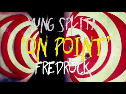 ‘On Point’- Fredrock feat.Yung Splita