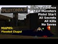 Plutonia 2 - MAP05: Flooded Chapel (Fast Ultra-Violence 100%)