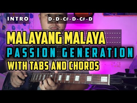Malayang Malaya - Passion Generation (Guitar Cover) + TABS and CHORDS