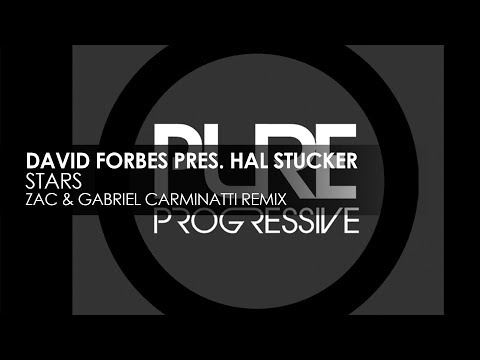 David Forbes presents Hal Stucker - Stars (Zac & Gabriel Carminatti Remix)