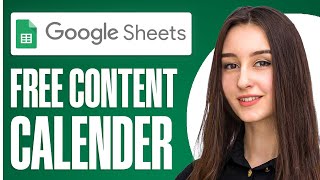 How To Create Free Content Calendar With Google Sheets (2024)