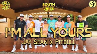 IM ALL YOURS | Jay Sean ft. Pitbull | Southvibes | Dance Fitness Workout