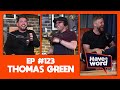 Thomas Green Have A Word Podcast 123