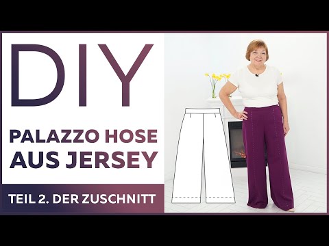 Wir nähen eine Palazzo Hose aus Jersey. Teil 2. Der Zuschnitt, die Zusammenheftung und die Anprobe.