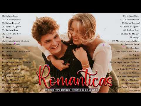 Baladas Románticas Para Enamorados En Español - Los Mejores Musica Romantica Inolvidable