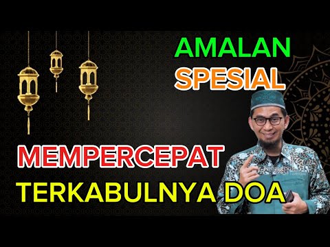 Ustadz Adi Hidayat Amalan Spesial Mempercepat Terkabulnya Doa 