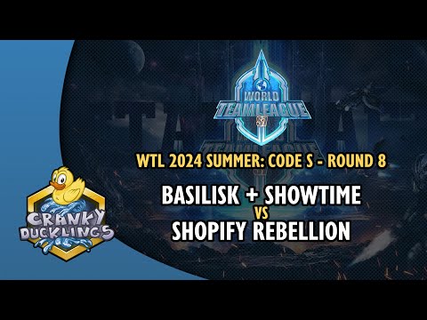 BASILISK vs Shopify Rebellion - World Team League 2024 Summer: Code S Round 8 | SC2 Tournament