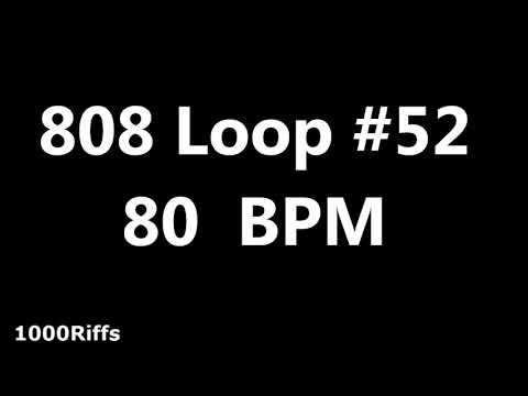 808 Loop Beat # 52 : 80 BPM : Beats Per Minute