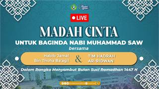 Download lagu MADAH CINTA UNTUK BAGINDA NABI MUHAMMAD SAW BERSAMA ' HABIB JAMAL BIN THOHA BA'AGIL ' mp3