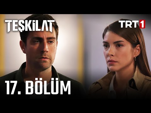 Teşkilat 17. Bölüm