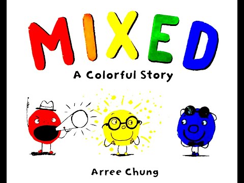🔴  🟡  🔵.  Mixed 🟠  🟢  🟣  -  A Colorful Story -  ReadAloud