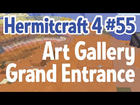 Art Gallery Grand Entrance— Hermitcraft 4 ep 55