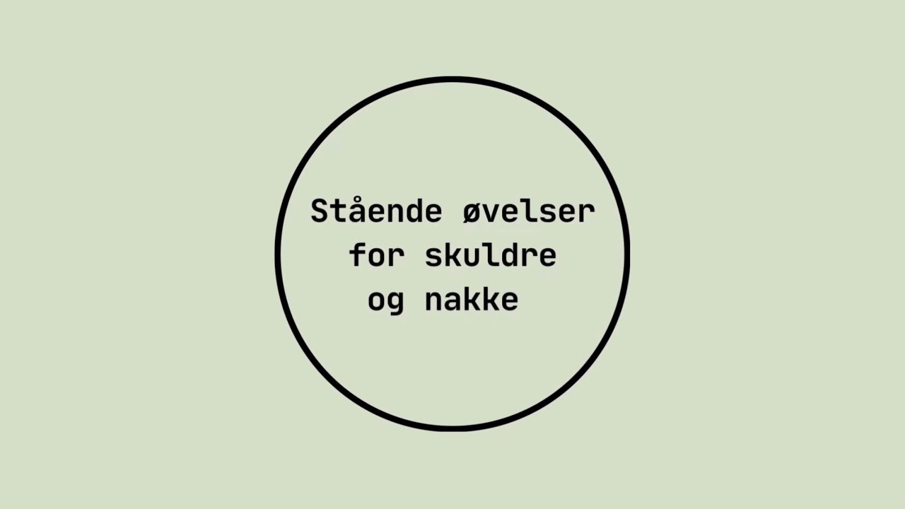 Stående øvelser for skuldre og nakke
