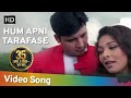 Hum Apni Taraf Se 90s Old Hindi Song Alka Yagnik Kumar Sanu Ansh Music By Ahad