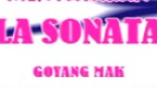 Download lagu La Sonata vol 1 Goyang Mak mp3 Download lagu La Sonata vol 1 Goyang Mak mp3