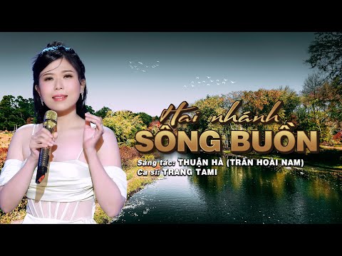 Hai nhánh sông buồn Sheet - Trang Tami