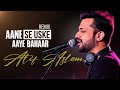Fulo Ki Malika Hai Slowed X Reverb Atif Aslam Ali Cover New Song Aane Se Uske Aaye Bahar Lofi Mix