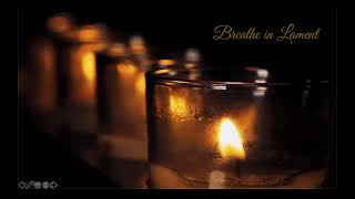 Breathing In Lament: A Memorial for George Floyd