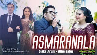 Download lagu ASMARANALA Duet mantap..!  SISKA ARUM FEAT ATIM SATUS - CS. PURWO WILIS mp3