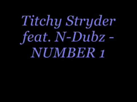 Tinchy Stryder feat. N-Dubz -  NUMBER 1