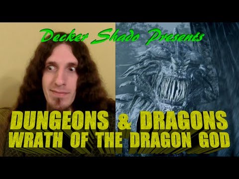Dungeons & Dragons Wrath of the Dragon God Review by Decker Shado