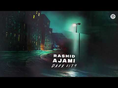 Rashid Ajami - Dark City (Atjazz Remix)