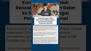 KontraS Tegas Tolak Rencana Pemberian Gelar ke Soeharto sebagai Pahlawan Nasional