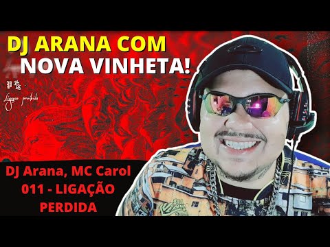SABION REACT 🔥 DJ Arana, MC Carol 011 - LIGAÇÃO PERDIDA (DJ ARANA)