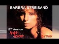 Barbra Streisand - Splish, Splash (12'' Version - DJ Tony)