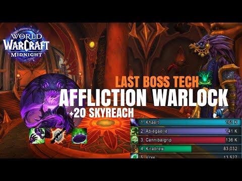 +20 Skyreach | Midnight Beta Affliction Warlock - Last boss tp tech op ?