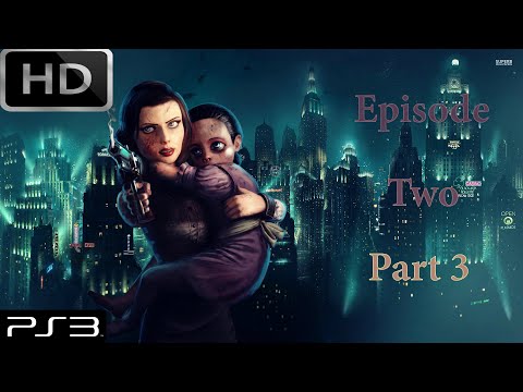 Bioshock Infinite DLC Walkthrough No Commentary (Burial At Sea Episode 2) (PS3) Part 3