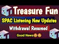 Treasure Fun Withdrawal Updates New Update Today Spac Listing Process Completed