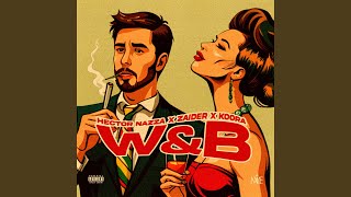 Download lagu W & B mp3