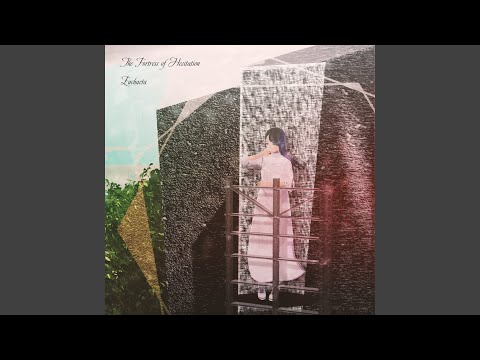 The Fortress of Hesitation