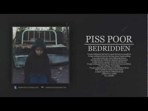 PISS POOR - "Bedridden"
