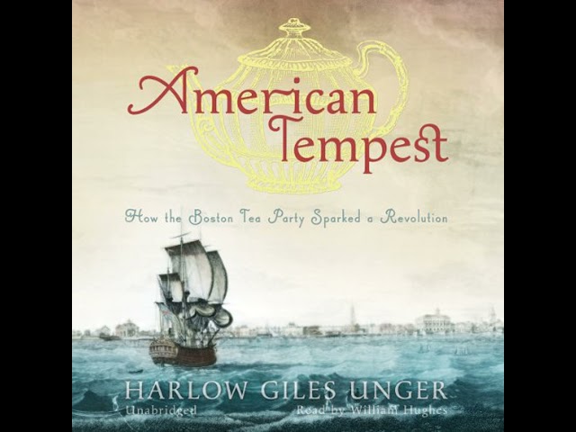 Vídeo relacionado con American Tempest: How the Boston Tea Party Sparked a Revolution