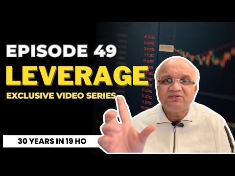 Episode 49: Leverage - Stock Market Investment Series