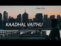 Kaadhal Vaithu Cover By Sahi Siva