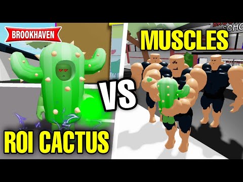 ROI CACTUS ATTAQUE DES GARÇONS MUSCLÉS (ÉPIQUE) ! ROBLOX - BROOKHAVEN RP