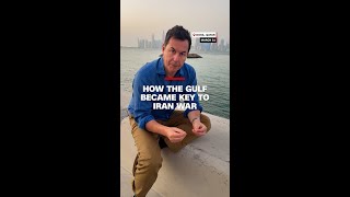 How the Gulf became key to Iran War