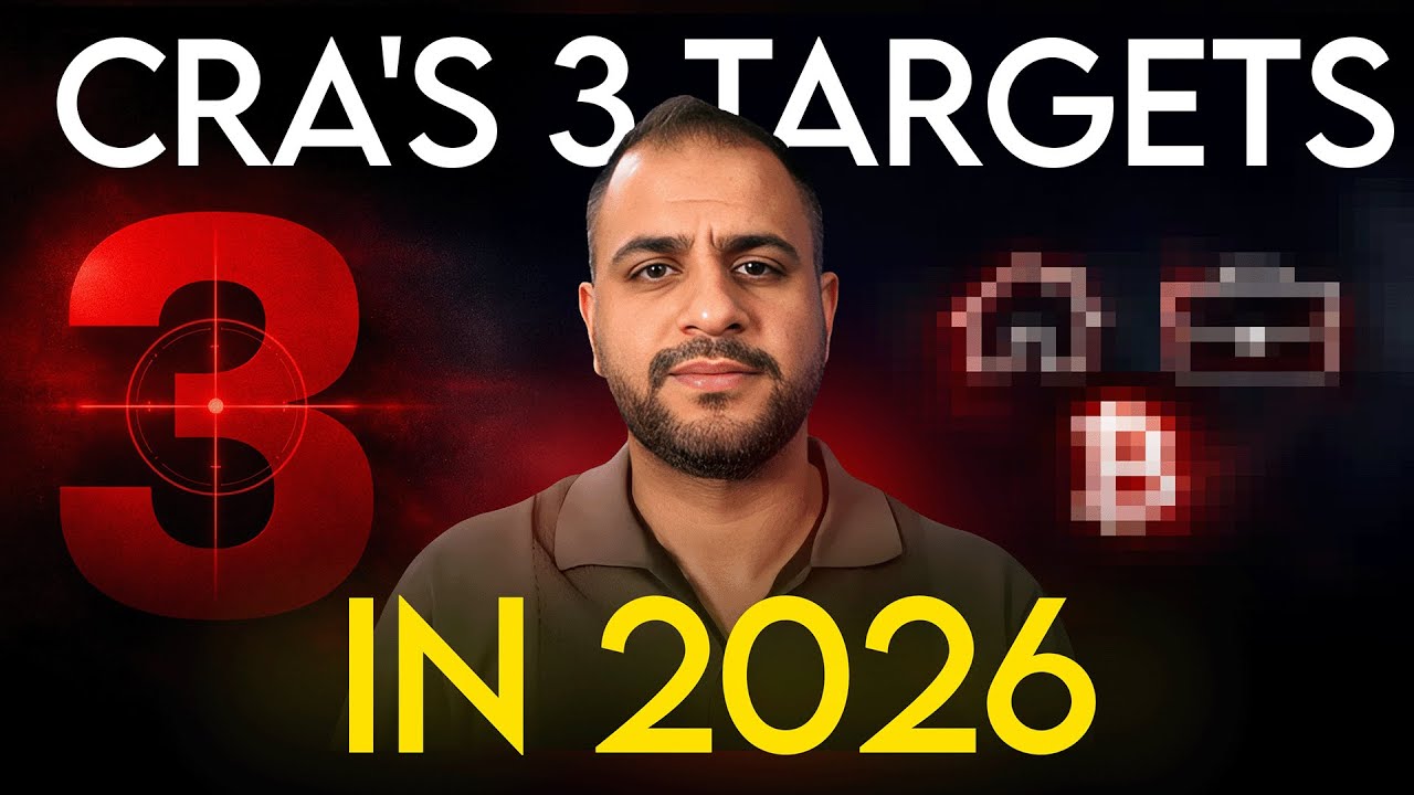 CRA's 3 Biggest Audit Targets In 2026
