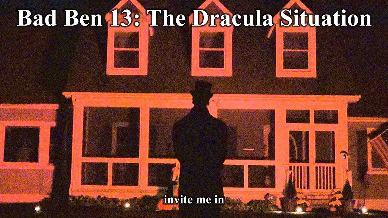 Miniature de la vidéo Bad Ben 13: The Dracula Situation du film Bad Ben: The Dracula Situation