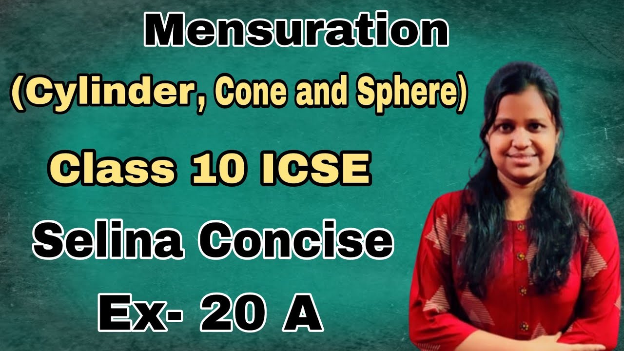10th Selina Mensuration | Ex- 20A | Cylinder | Cone | Sphere | ICSE Class 10 | Each and Every sum |