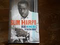 Slim Harpo You'll Never Find A Love As True As Mine