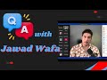 Q&A with Mr. Jawad Wafa- سوال و جواب با استاد جواد وفا