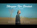Valdy Nyonk Mengapa Kau Berubah Official Music Video