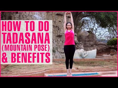 TADASANA YOGA || MOUNTAIN POSE & Its Benefits Video