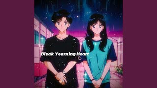 目断鳞鸿（Bleak Yearning Heart）