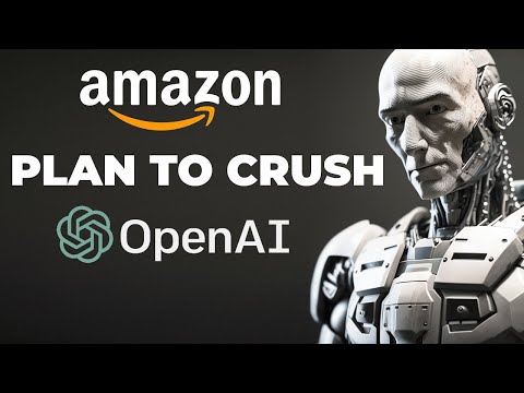 AMAZON Takes on OpenAI: WILL They MAKE a BETTER ChatGPT?